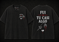 Fui Tu x Casi Algo